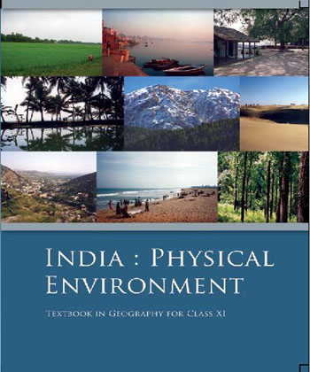 Textbook of Geography (India Physical Environment) for Class XI( in English)